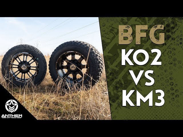 BFG KM3 MUD-TERRAIN VS KO2 ALL-TERRAIN TIRES | Anthem Off-Road