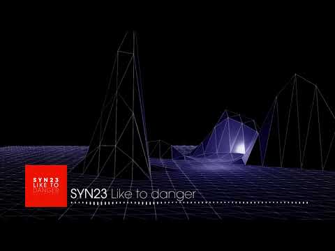 SYN23 - Like to danger (Bass House | FUTURETRXX)