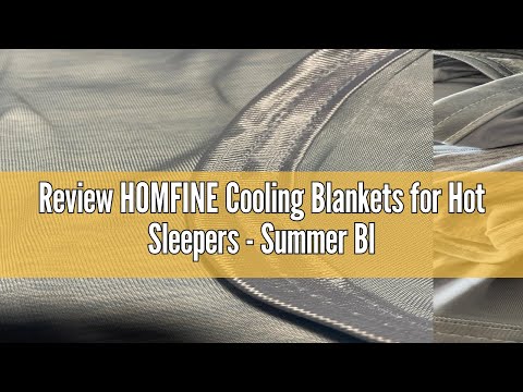 Review HOMFINE Cooling Blankets for Hot Sleepers - Summer Blanket Thin Lightweight Breathable Soft D