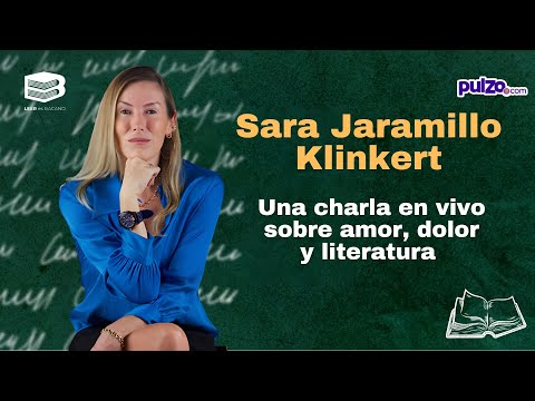 Sara Jaramillo Klinkert  | 'El cielo está vacío', 'Cómo maté a mi padre' y por qué leer es bacano