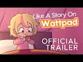 Like A Story on Wattpad | Animated Short film (Trailer)