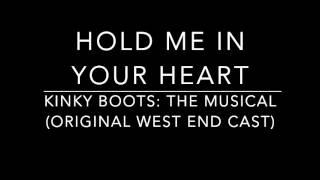 Hold Me In Your Heart - Matt Henry (Kinky Boots London)