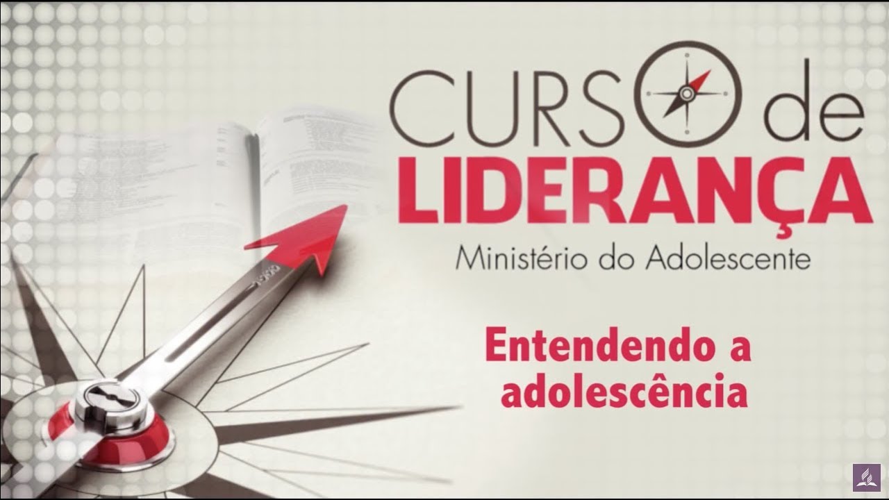 Nível 1 - Seminário 1 - Curso de Liderança Adolescente