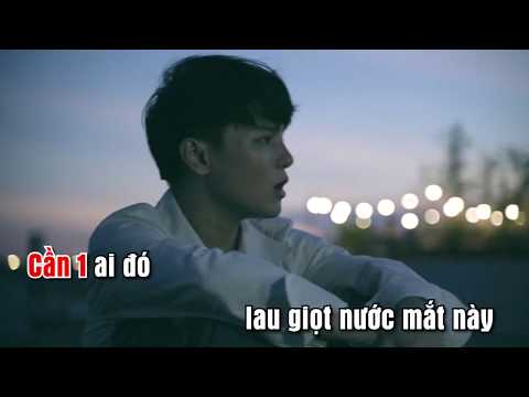 [Karaoke Acoustic ] Cần 1 Ai Đó - Phạm Đình Thái Ngân