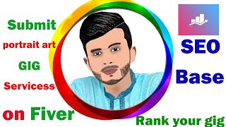 How do I sell my portrait art on Fiverr? SEO base tips-2020