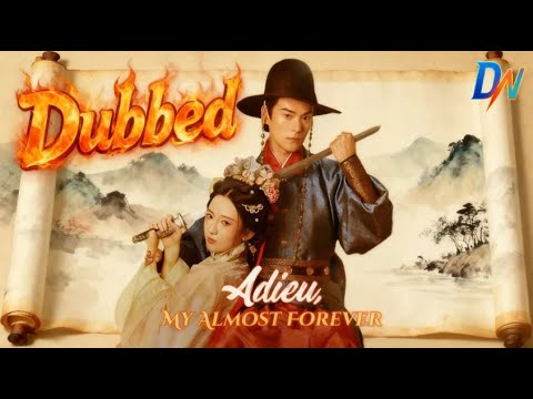 (DUBBED) Adieu, My Almost Forever ，Multi-Subtitle Collection #dubbed #dramabox