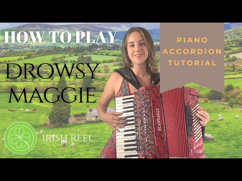 [Piano Accordion Tutorial] Drowsy Maggie