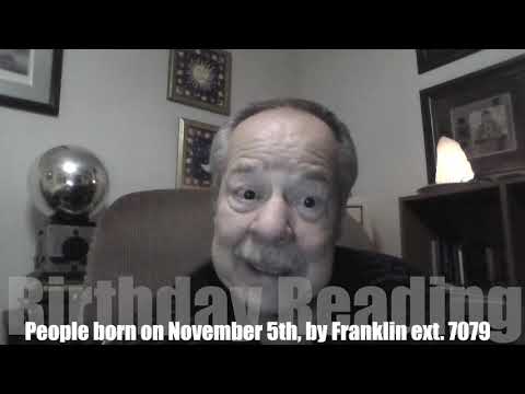 Timeless Astrology Profile for Birthdays on November 5th, Psychic reading by Astrologist Franklin.