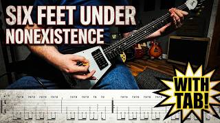 Six Feet Under "Nonexistence" Guitar TAB | Lesson | Tutorial | Cover