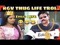 RGV THUG LIFE RGV INTERVIEW TROLLS