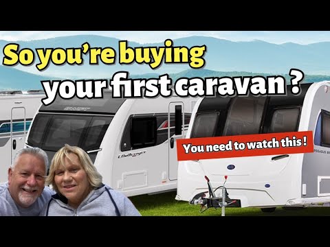 Buying your first caravan? Watch this before you do!