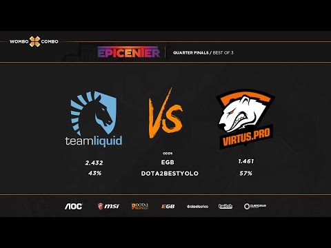 Team Liquid vs Virtus.Pro Epicenter Quarterfinals game 2