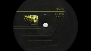 Gaetek - Untitled ( Last Three Mounts - A1 )