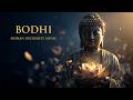 BODHI | Deep Buddhist Meditation Music for Inner Peace, Mindfulness & Spiritual Healing