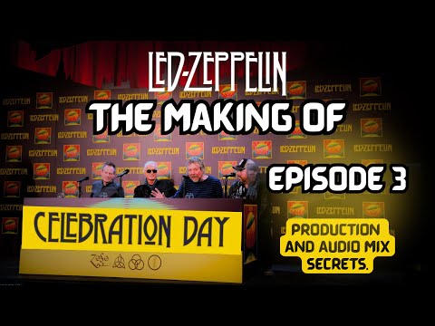 Why Celebration Day Took 5 Years – Led Zeppelin's 2007 Reunion Secrets (Episode 3)