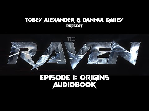 The Raven: Origins (Episode I) - Exclusive Full Audiobook