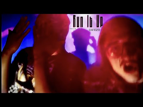 KiDcase- Run it up ft.Swiezo