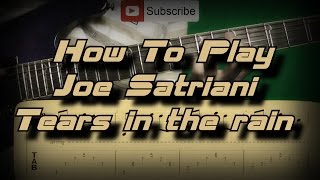 How to Play Joe Satriani - Tears in the Rain ÐoÐ°Ðº Ð¸Ð³ÑaÐ°ÑaÑu, Guitar lesson