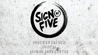 Sign Of Five Debut EP: 5-Track Teaser [PRE-ORDER NOW!]