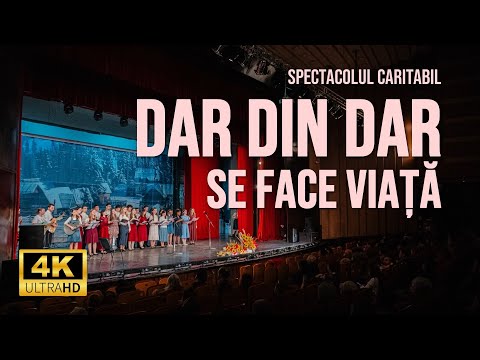 Spectacolul „Dar din dar se face viață” | ianuarie 2026