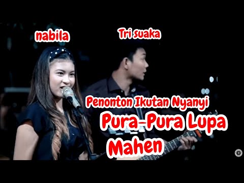 PURA - PURA LUPA - MAHEN (LIRIK) LIVE AKUSTIK COVER BY TRISUAKA FT NABILA