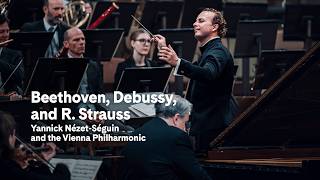 Beethoven, Debussy, and Strauss: Nézet-Séguin and the Vienna Philharmonic (excerpt) | Carnegie Hall+
