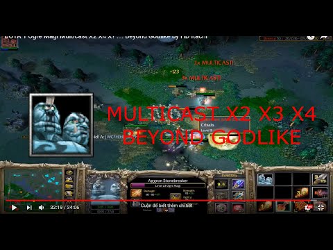 DOTA 1 Ogre Magi Multicast X2 X4 X? .... Beyond Godlike by HD Itachi