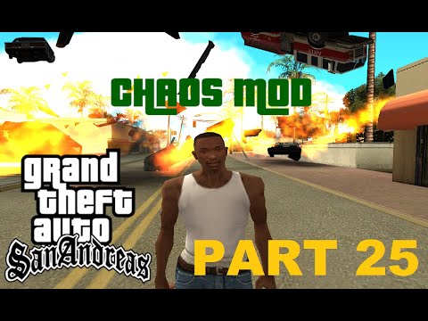 GTA: San Andreas - Chaos Mod playthrough - Part 25