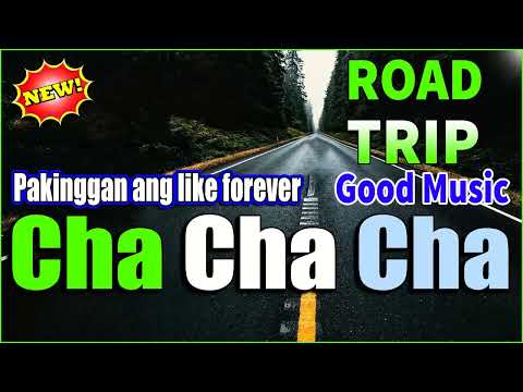 3 HOUR 💛 CHA - CHA ROAD TRIP REMIX 2022💥 RELAXING CHA CHA DISCO ON THE ROAD 2022 💖 NICE CHA CHA 2022