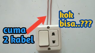 Download lagu cara memasang saklar kombinasi stop kontak dengan 2 kabel mp3