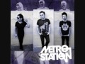 Metro Station - Whenever I'm Gone