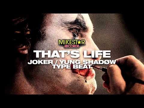 "THAT'S LIFE"  Joker / Crizzy White Type Beat