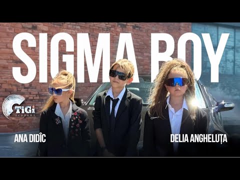 Ana Didîc & Delia Angheluța (TiGi Academy) - Sigma Boy