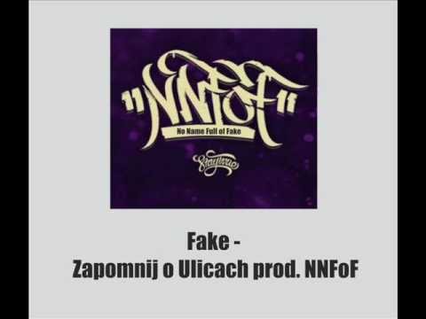 Fake - Zapomnij o ulicach prod.NNFoF