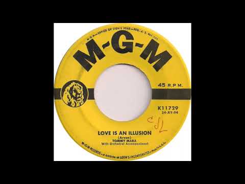 Tommy Mara (Love Is An Illusion)