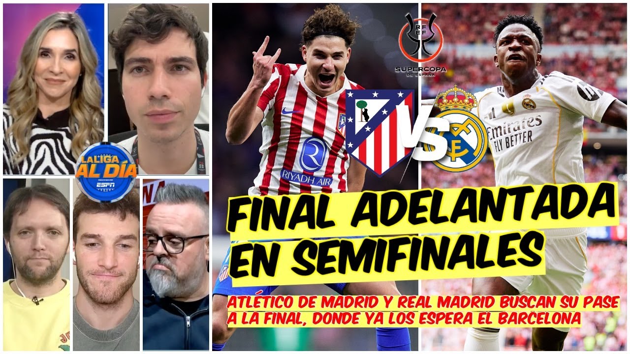 Real Madrid GANARÁ al Atlético Madrid y habrá CLÁSICO en la FINAL de la Supercopa | La Liga Al Día
