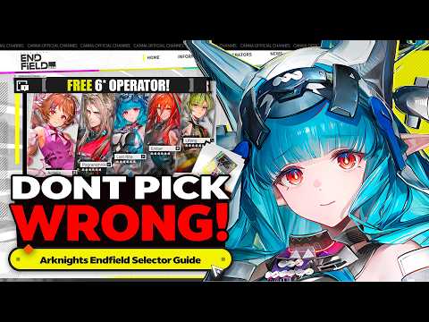 Arknights: Endfield's NEWEST UPDATE is ABSURD (FREE 6 STAR SELECTOR AND MORE|