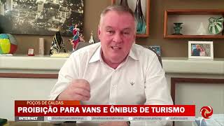 Prefeitura de Poços de Caldas proibiu vans e ônibus de turismo