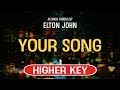 Your Song (Karaoke Higher Key) - Elton John