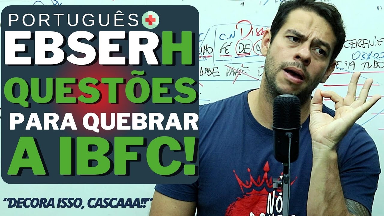 🔴EBSERH | 6 QUESTÕES para VOCÊ QUEBRAR a IBFC! | Português com Pedro Lima