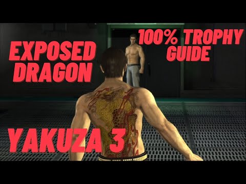 Exposed Dragon Trophy - Yakuza 3 Remastered 100% Trophy Guide