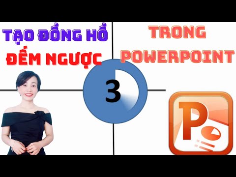 Tạo ĐỒNG HỒ ĐẾM NGƯỢC Trong PowerPoint Đơn Giản