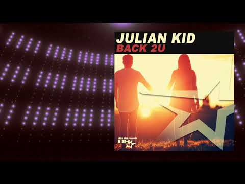 Julian Kid - Back 2 U (Radio Edit)
