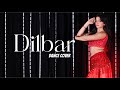 Full Dance Cover On Dilbar Kashika Sisodia Dance