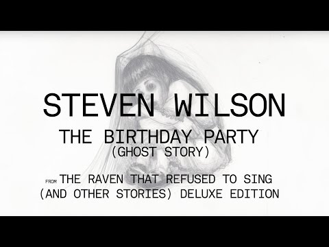 Steven Wilson - The Birthday Party (Ghost Story)