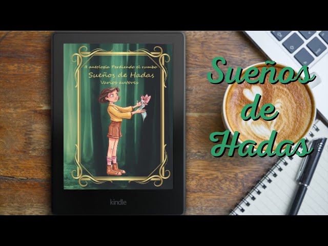 Vídeo relacionado con Sueños de hadas: II antología Perdiendo el Rumbo