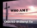 Who am I - Casting Crowns 