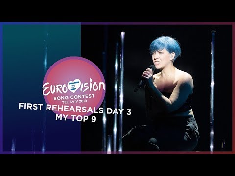 Eurovision 2019 - First Rehearsals [DAY 3] - My Top 9 [Semi Final 2]