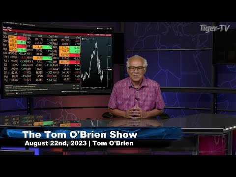 August 22nd, Tom O'Brien Show on TFNN - 2023