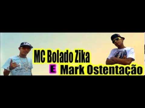 Bolado Zika e Mark Ostentação - A Carne e Friboi e Nao Galinha ( Lançamento )